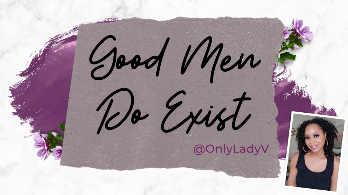 Good Men DO&nbsp;Exist